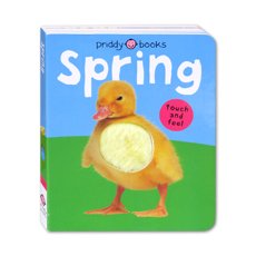 Priddy Books SPRING Touch and Feel Board Book